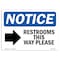 Signmission OSHA Notice Sign, 12" Height, Aluminum, Restrooms This Way Please (Right Sign With Symbol, Landscape OS-NS-A-1218-L-18099 - alternate 1